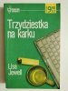 TRZYDZIESTKA NA KARKU - Lisa Jewell 2005